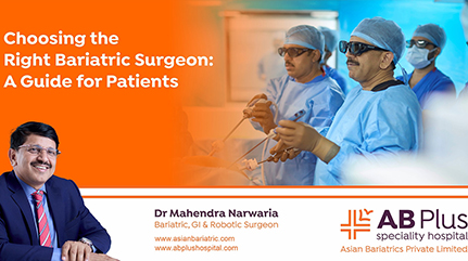 Choosing the Right Bariatric Surgeon: A Guide for Patients