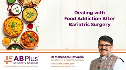 Dealing with Food Addiction After Bariatric Surgery