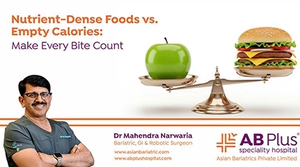 Nutrient-Dense Foods vs. Empty Calories: Make Every Bite Count