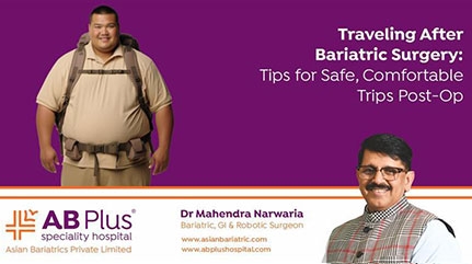 Travelling After Bariatric Surgery: Tips for Safe, Comfortable Trips Post-Op