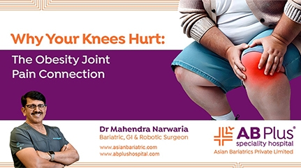 Why Your Knees Hurt: The Obesity–Joint Pain Connection and How Weight Loss Surgery Helps