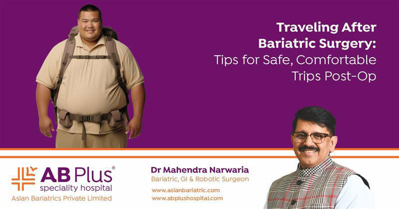 Travelling After Bariatric Surgery: Tips for Safe, Comfortable Trips Post-Op
